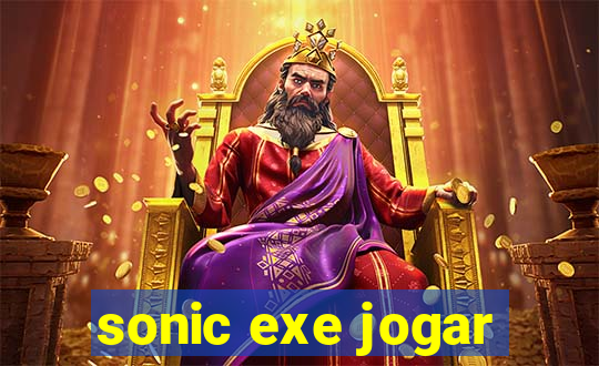 sonic exe jogar